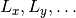 L_x, L_y, \dots