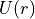 U(r)