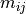 m_{ij}